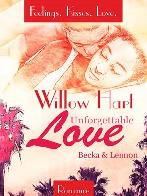 cover image of Unforgettable Love--Becka & Lennon